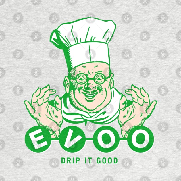 EVOO by Hey No Way